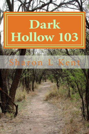 Dark Hollow 103