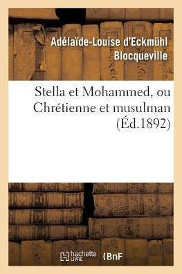 Stella Et Mohammed, Ou Chr??ienne Et Musulman