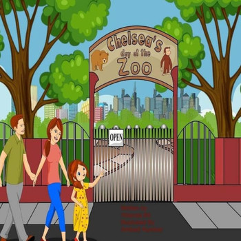 Chelsea'S Day At The Zoo (Chelsea'S Journey)