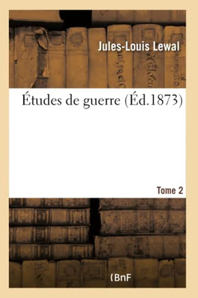 ??udes de Guerre. Tome 2