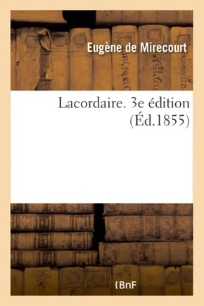 Lacordaire. 3e ??ition