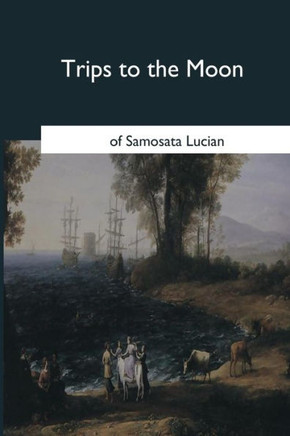 Trips To The Moon