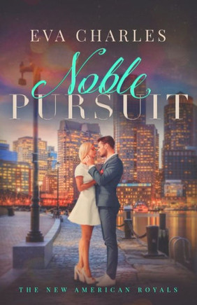 Noble Pursuit : Cole'S Story