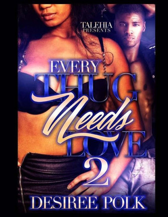 Every Thug Needs Love 2