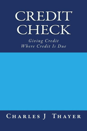Credit Check: Giving Credit Where Credit Is Due