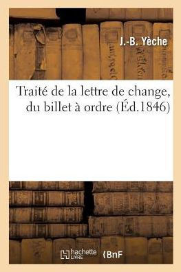 Trait??de la Lettre de Change, Du Billet ??Ordre