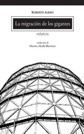 La Migraciòn De Los Gigantes (Spanish Edition)