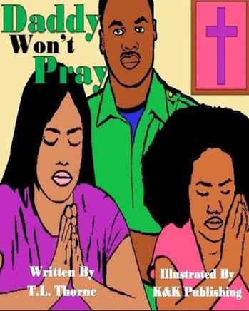 Daddy Won't Pray