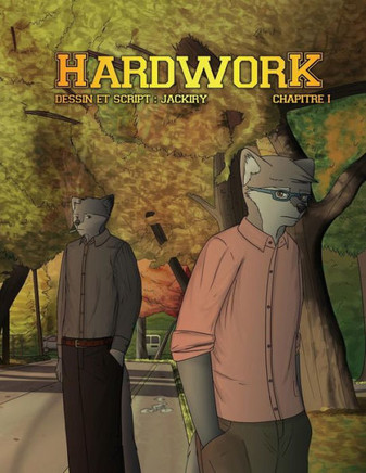Hardwork: Chapter 1 (Hardwork Series) (French Edition)