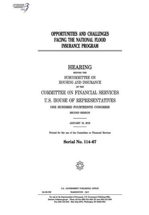 Opportunities and challenges facing the National Flood Insurance Program: hearing before the Subcommittee on Housing and Insurance of the Committee on