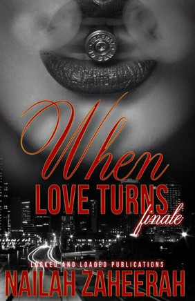 When Love Turns... Finale