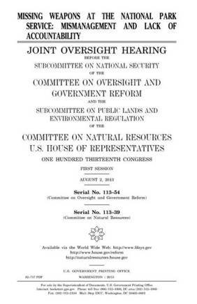 Missing weapons at the National Park Service: mismanagement and lack of accountability: joint oversight hearing before the Subcommittee on National Se