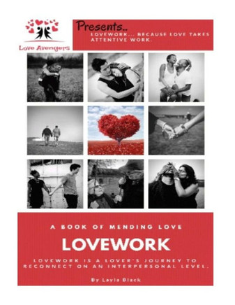 LoveWork: The Book Of Mending Love