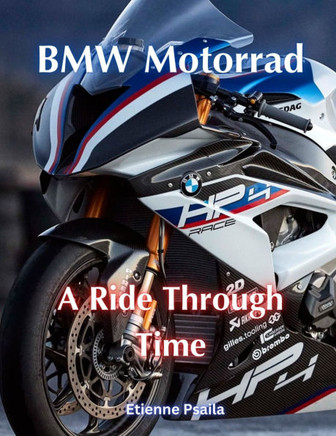BMW Motorrad: A Ride Through Time