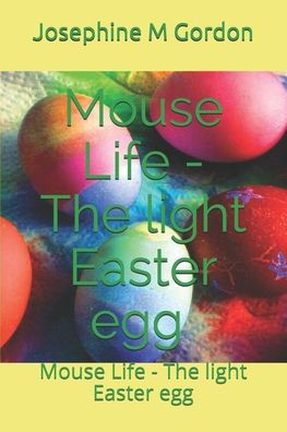 Mouse Life - The light Easter egg: Mouse Life - The light Easter egg