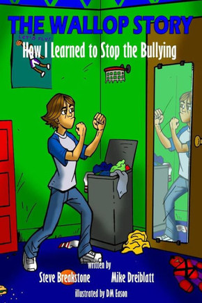 The Wallop Story: How I Learned to Stop the Bullying