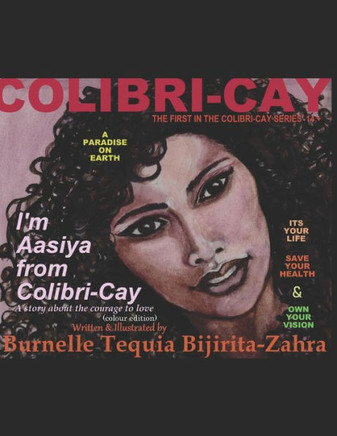 I'm Aasiya from Colibri-Cay: A story about the courage to love (colour edition)