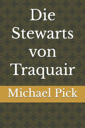 Die Stewarts von Traquair