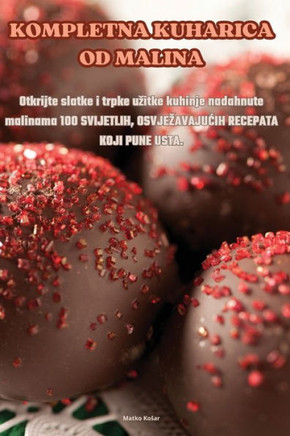 Kompletna Kuharica Od Malina