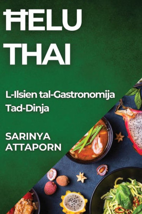 Ħelu Thai: L-Ilsien tal-Gastronomija Tad-Dinja