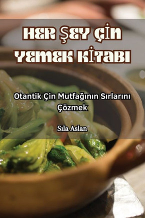 Her Şey ??#304;n Yemek Kİtabi