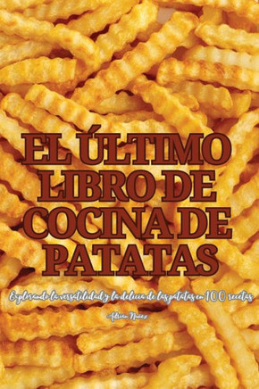 El ??timo Libro de Cocina de Patatas