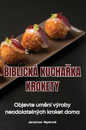 Biblijska Kuharska Knjiga Kroketi