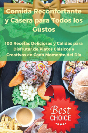 Comida Reconfortante y Casera para Todos los Gustos
