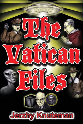 The Vatican Files: A Historical Supernatural Thriller Novel