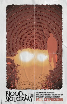 Blood on the Motorway: Book one of the apocalyptic thriller trilogy