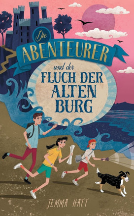 Die Abenteurer und der Fluch der Alten Burg