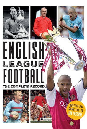 English League Football: The Complete Record