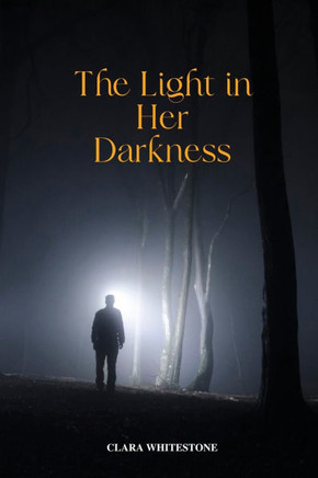 The Light in Her Darkness