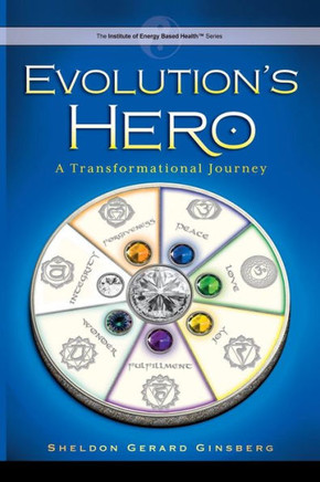 Evolution's Hero: A Transformational Journey