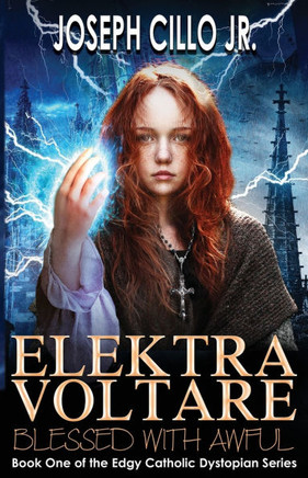 Elektra Voltare: Blessed With Awful