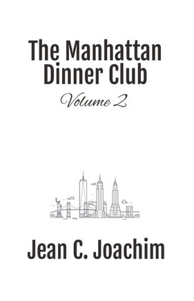 Manhattan Dinner Club: Volume 2