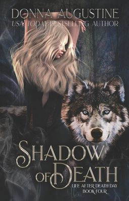 Shadow of Death: Life After Death Day Book Four