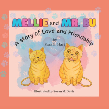 Mellie and Mr. Bu: A Story of Love and Friendship