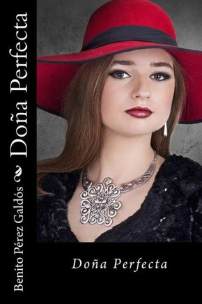 Doña Perfecta (Spanish Edition)
