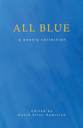 All Blue: a poetry collection