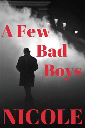 A Few Bad Boys