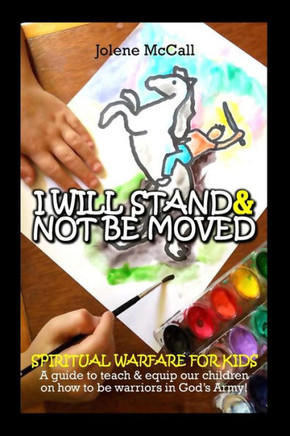 I Will Stand & Not Be Moved