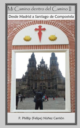 Mi Camino Dentro Del Camino Ii