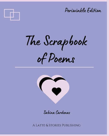 The Scrapbook of Poems: Periwinkle Edition