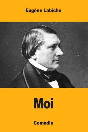 Moi (French Edition) Moi (French Edition)