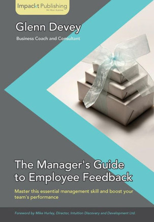 Giving Your First Employee Feedback: For New Managers