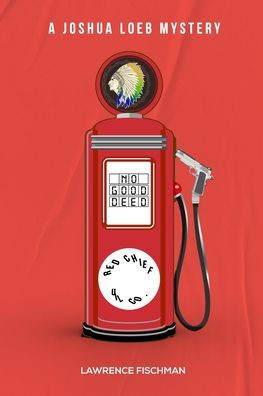 No Good Deed: A Joshua Loeb Mystery