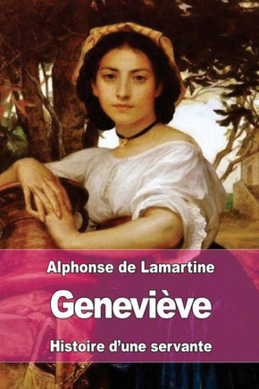 Geneviève: Histoire DUne Servante (French Edition)