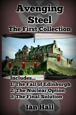 Avenging Steel: The First Collection