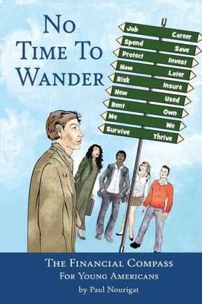 No Time To Wander: the Financial Compass for Young Americans